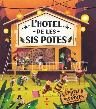 L'hotel de les sis potes