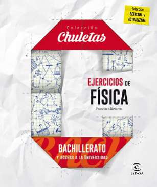 Ejercicios de física para bachillerato y acceso a la universidad