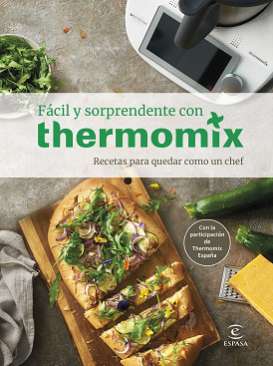Fácil y sorprendente con Thermomix