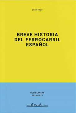 Breve historia del ferrocarril español