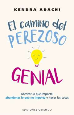 El camino del perezoso genial