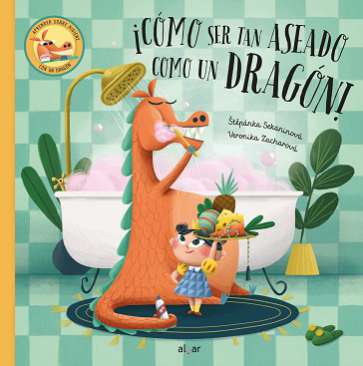 ¡Cómo ser tan aseado como un dragón!