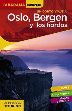 Oslo, Bergen y los fiordos