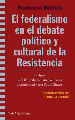El federalismo en el debate político y cultural de la Resistencia