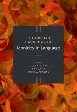 The Oxford Handbook of Iconicity in Language