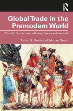 Global Trade in the Premodern World