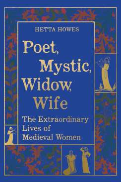 Poet, Mystic, Widow, Wife