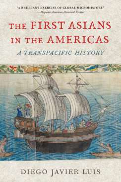 The First Asians in the Americas