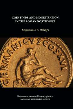 Coin Finds and Monetization in the Roman Northwest