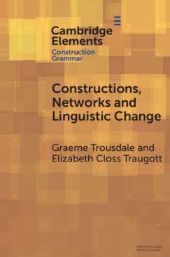 Constructions, Networks and Linguistic Change