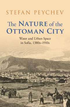 The Nature of the Ottoman City