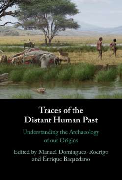Traces of the Distant Human Past