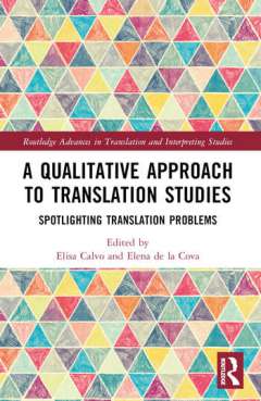 A Qualitative Approach to Translation Studies