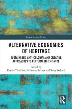 Alternative Economies of Heritage