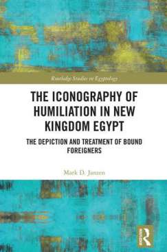 The Iconography of Humiliation in New Kingdom Egypt