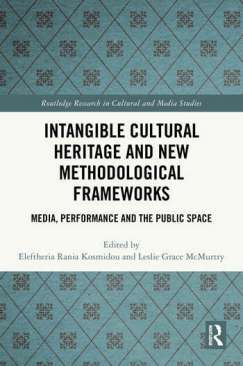 Intangible Cultural Heritage and New Methodological Frameworks