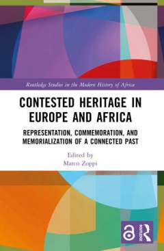 Contested Heritage in Europe and Africa