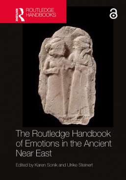 The Routledge Handbook of Emotions in the Ancient Near East