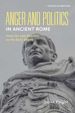 Anger and Politics in Ancient Rome