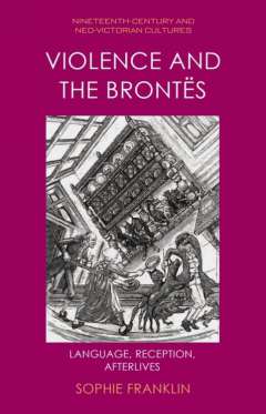 Violence and the Bront�s