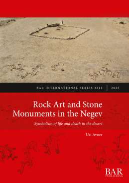 Rock art and stone monuments in the Negev