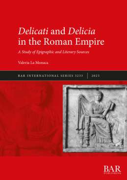 Delicati and Delicia in the Roman Empire