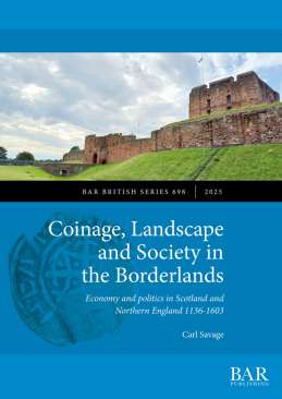 Coinage, Landscape and Society in the Borderlands