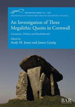 An Investigation of Three Megalithic Quoits in Cornwall