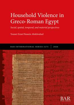 Household Violence in Greco-Roman Egypt