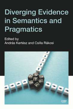 Diverging Evidence in Semantics and Pragmatics