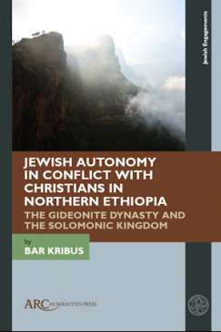 Jewish Autonomy in Conflict with Christians in Northern Ethiopia