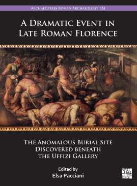 A Dramatic Event in Late Roman Florence