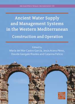 Ancient Water Supply and Management Systems in the Western Mediterranean