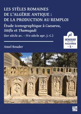 Les st�les romaines de l'Alg�rie antique