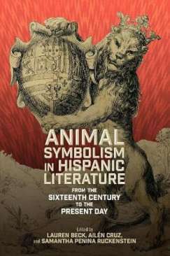 Animal Symbolism in Hispanic Literature