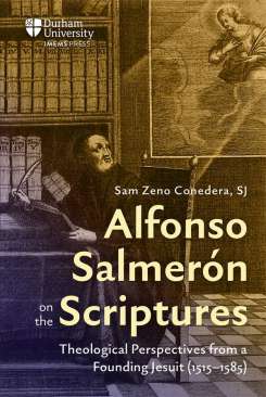 Alfonso Salmer�n on the Scriptures
