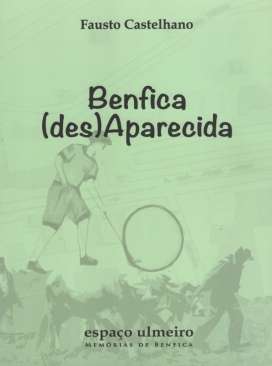 Benfica (des)aparecida