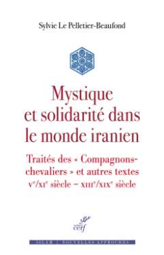 Mystique et solidarit� dans le monde iranien