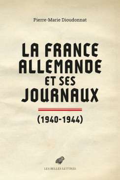 La France allemande et ses journaux