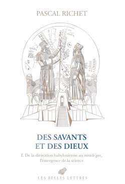 Des savants et des dieux, 1