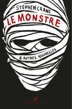 Le monstre et autres nouvelles