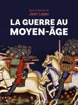 La guerre au Moyen-�ge