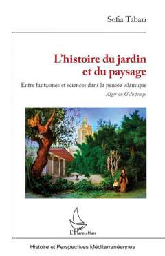 L'histoire du jardin et du paysage