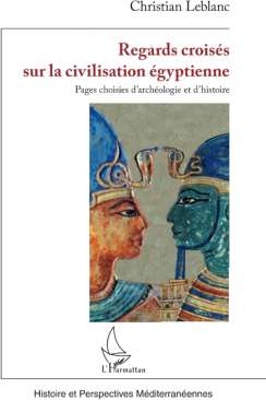 Regards crois�s sur la civilisation �gyptienne