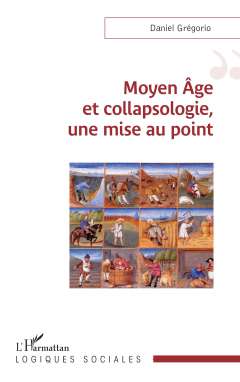 Moyen �ge et collapsologie, une mise au point