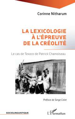 La lexicologie � l'�preuve de la cr�olit�
