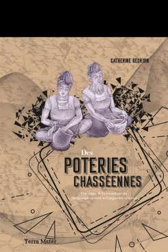 Des poteries chass�ennes