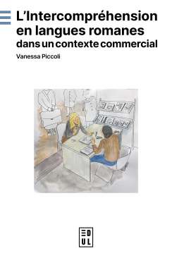 L'Intercompr�hension en langues romanes dans un contexte commercial