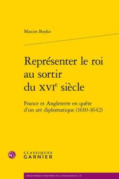 Repr�senter le roi au sortir du xvie si�cle