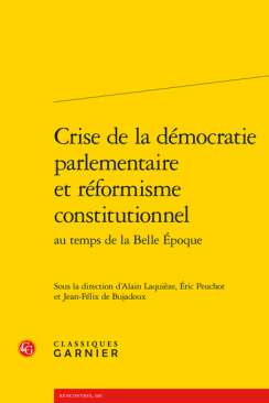 Crise de la d�mocratie parlementaire et r�formisme constitutionnel